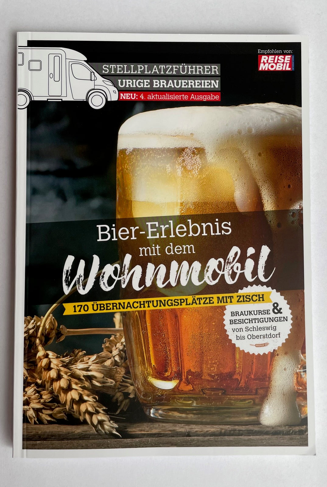 Stellplatzführer Bier-Erlebnis mit dem Wohnmobil Deutschland Urige Brauereien 39143p NEU