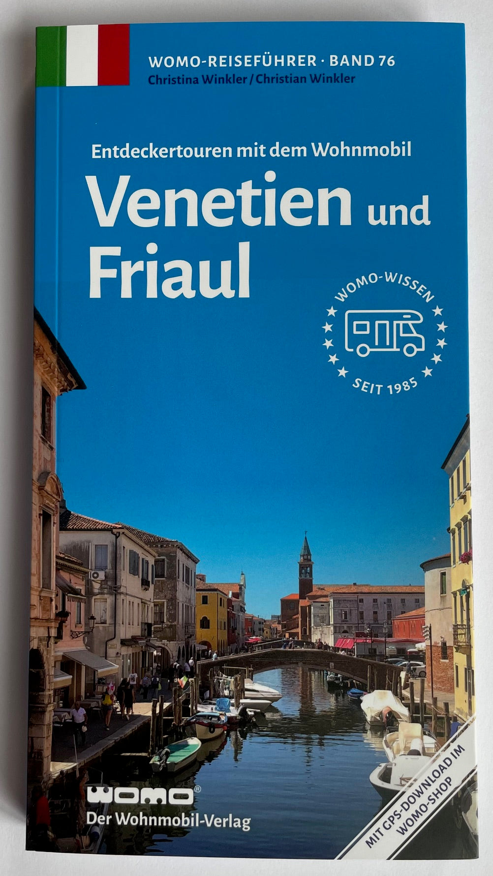 Entdeckertouren mit dem Wohnmobil Venetien Friaul WOMO Reiseführer Band 76 NEU
