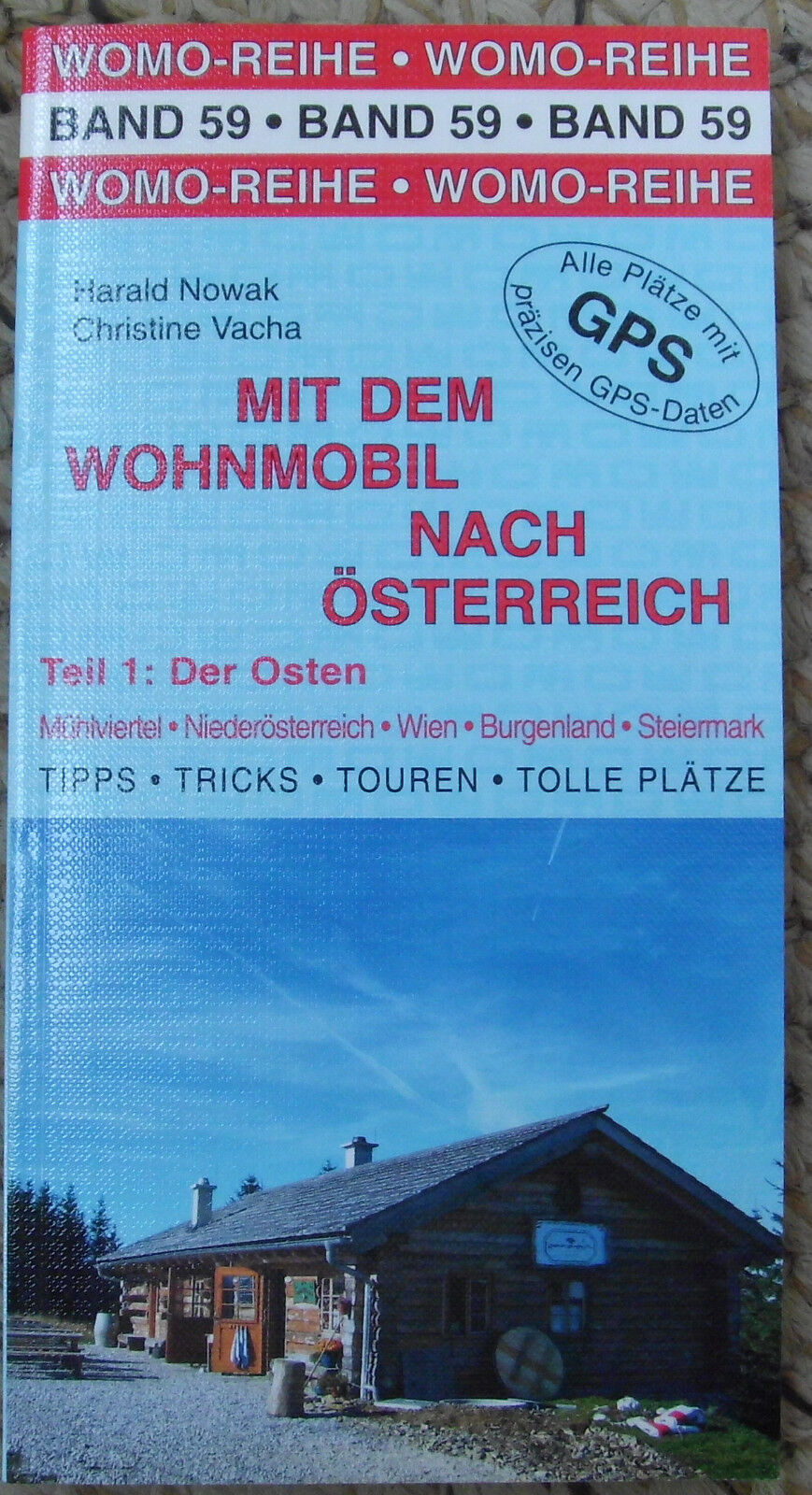Mit dem Wohnmobil nach Österreich Teil 1 der Osten WOMO Reihe Band 59