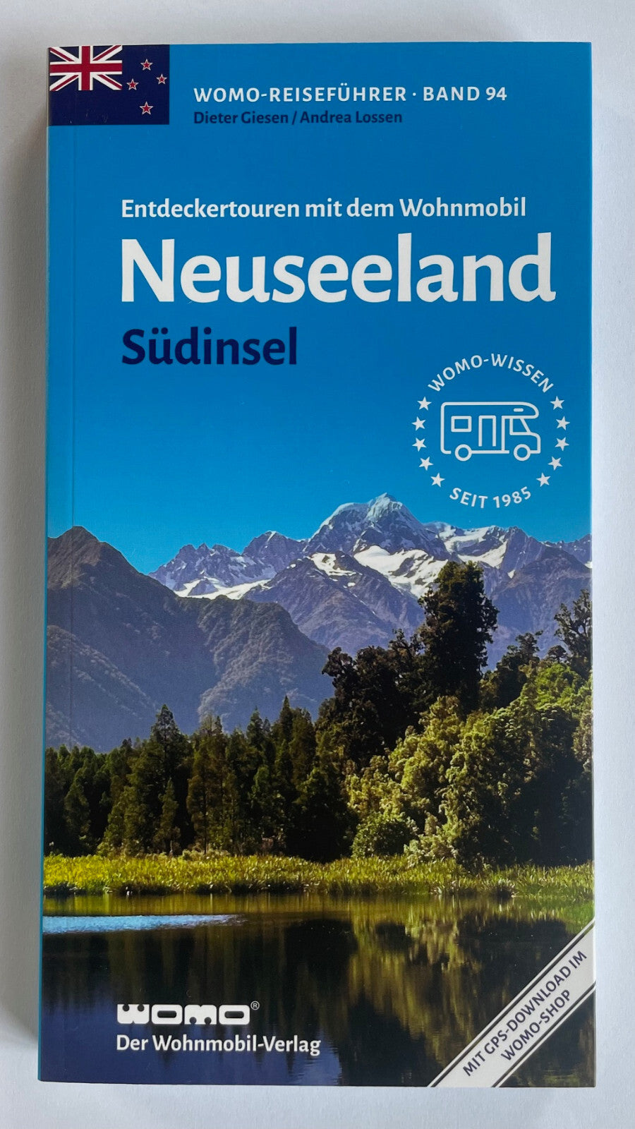Mit dem Wohnmobil Neuseeland Südinsel WOMO Reihe Touren Reiseführer Band 94 NEU